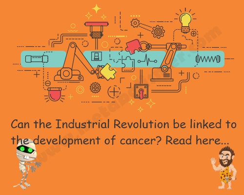industrial revolution , cancer