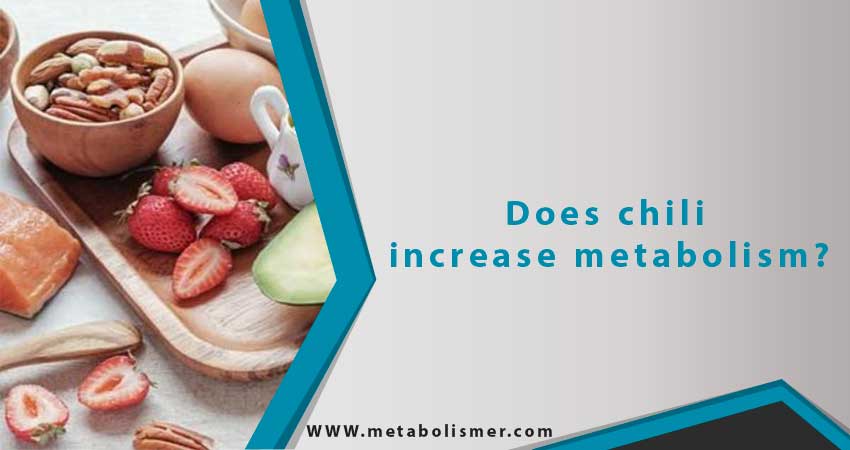 Does chili increase metabolism?