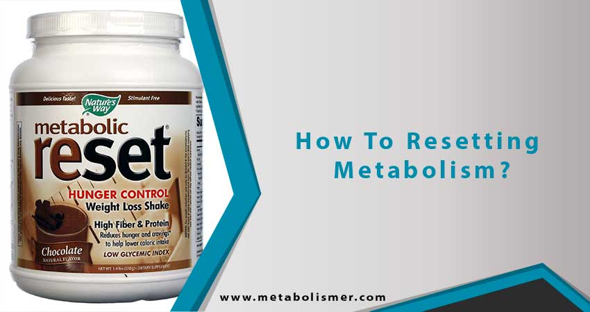 How To Resetting Metabolism in 10 Steps